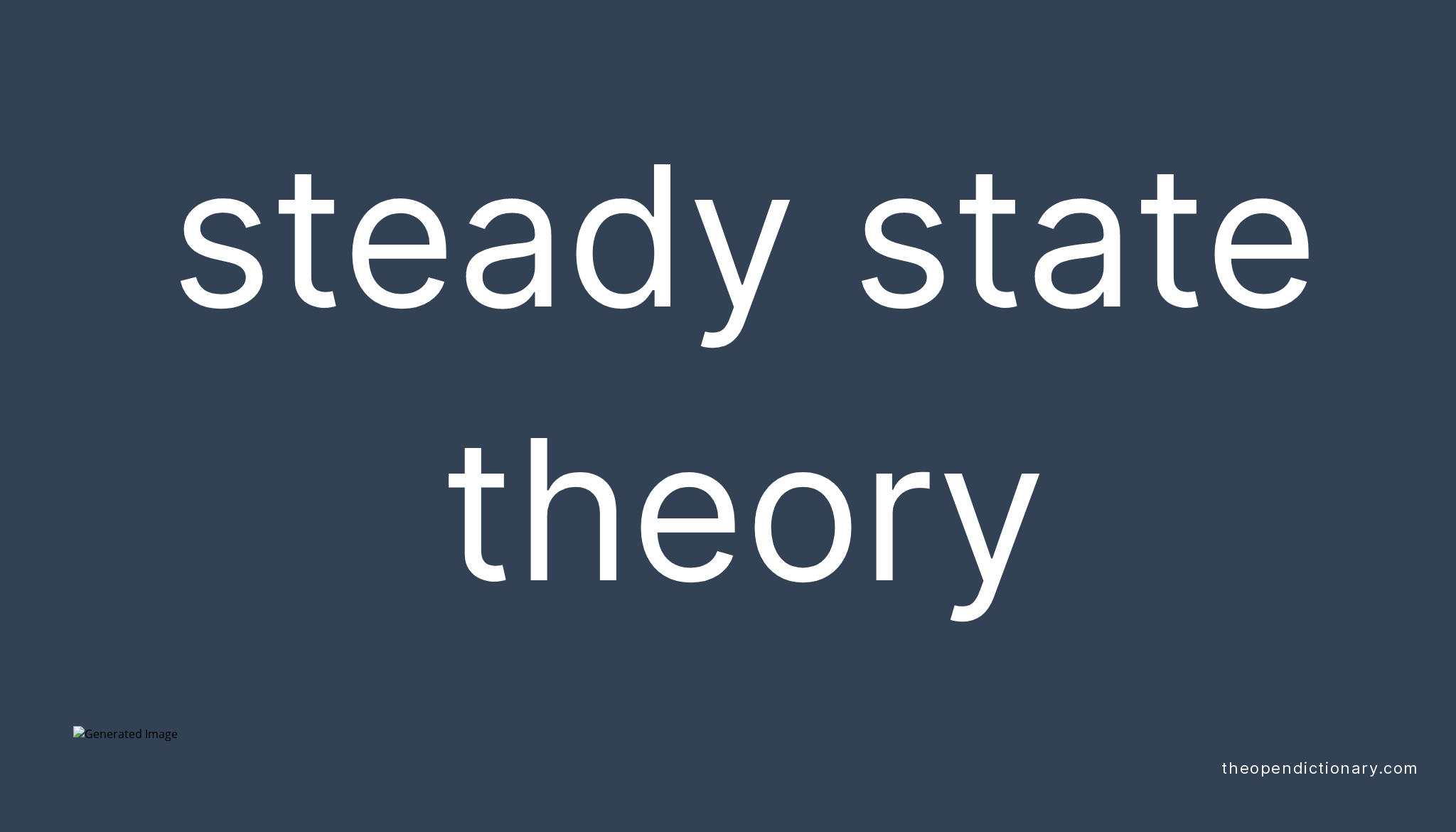 steady-state-theory-meaning-of-steady-state-theory-definition-of